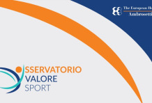 Osservatorio Valore Sport di The European House -Ambrosetti<br/> 